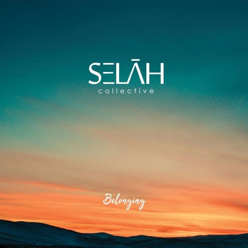 Selah Collective - Belonging (2019)