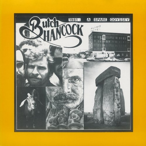 Butch Hancock - 1981: A Spare Odyssey (1981)