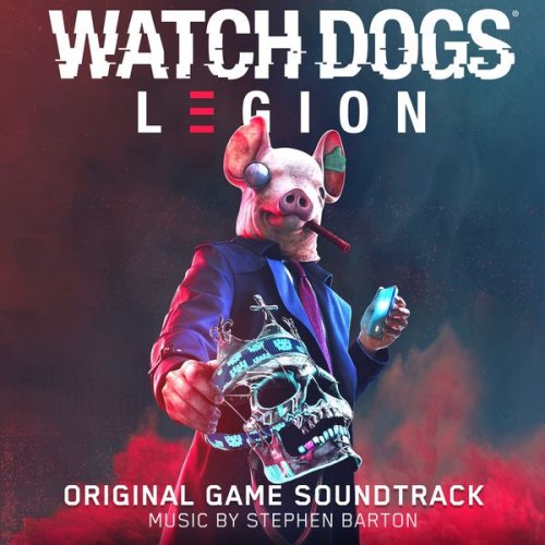 STEPHEN BARTON - Watch Dogs: Legion (2020) [Hi-Res]