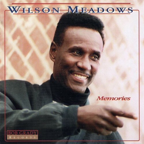 Wilson Meadows - Memories (1995)