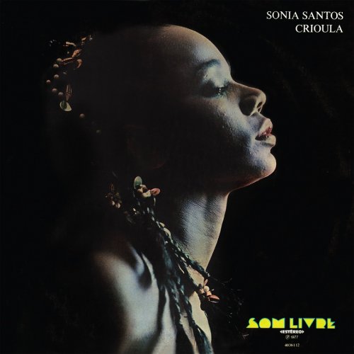 Sonia Santos - Crioula (Reissue) (1977/2018)