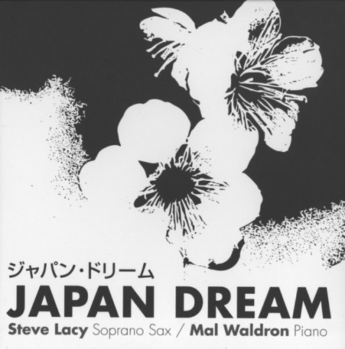 Steve Lacy,  Mal Waldron ‎- Japan Dream (1992) FLAC