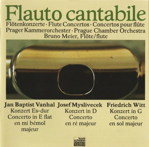Bruno Meier - Myslivecek, Witt, Vanhal: Flute Concertos (1989)