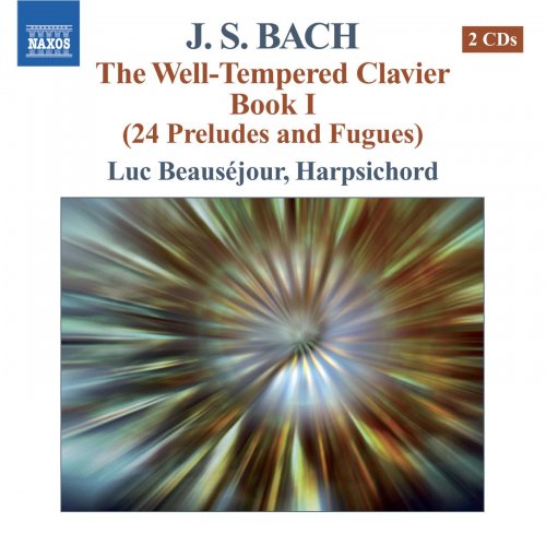 Luc Beauseéjour - J.S.Bach: The Well-Tempered Clavier, Book I (2007)