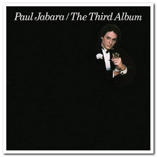 Paul Jabara - The Third Album (1979) [Remastered 2010]