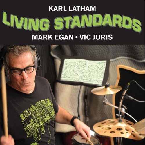 Karl Latham - Living Standards (2016)