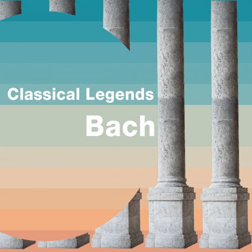 VA - Classical Legends: Bach (2020)