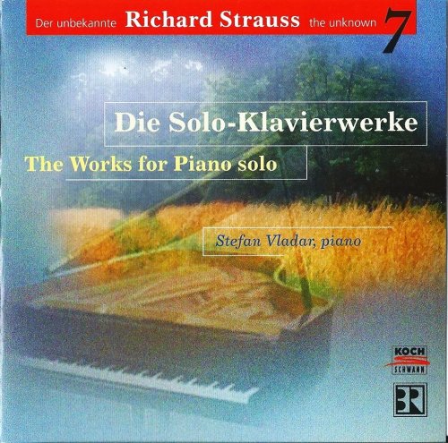 Stefan Vladar - R. Strauss: The Works for Solo Piano (Strauss the Unknown Vol. 7) (1999)