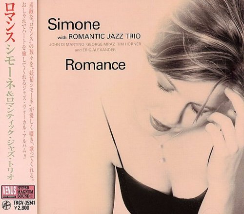Simone With Romantic Jazz Trio - Romance (2004)