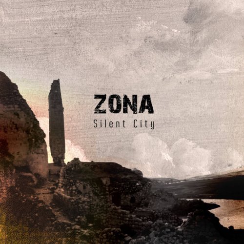 Zona - Silent City (2020)