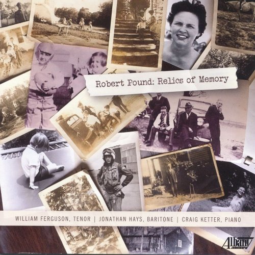 William Ferguson, Jonathan Hays & Craig Ketter - Robert Pound: Relics of Memory (2020)