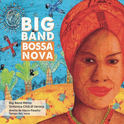 Big Band Ritmo Sinfonica Città di Verona - Big Band Bossa Nova (2020) flac