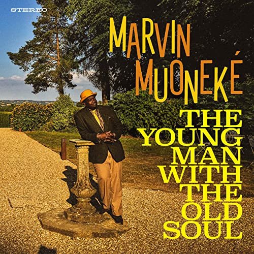 Marvin Muoneke - The Young Man with the Old Soul (Deluxe Edition) (2020)