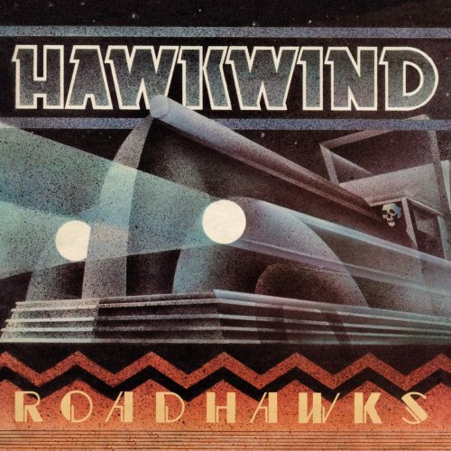 Hawkwind - Roadhawks: Remastered Edition (2020)