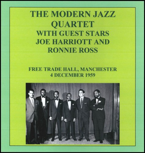 Modern Jazz Quartet with Guest Joe Harriott and Ronnie Ross  - Free Trade Hall Manchester 1959 (1959) FLAC