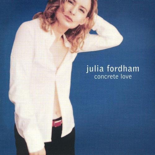 Julia Fordham - Concrete Love (2002) [CDRip]