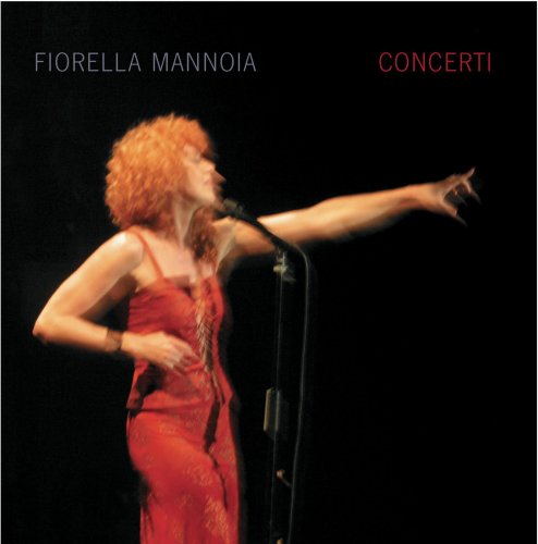 Fiorella Mannoia - Concerti (2004)