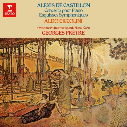 Aldo Ciccolini - Castillon: Concerto pour piano, Op. 12 & Esquisses symphoniques, Op. 15 (1986/2020)