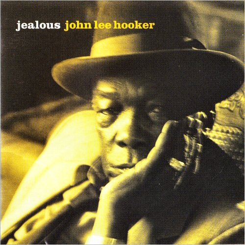 John Lee Hooker - Jealous (1986) [CD Rip]