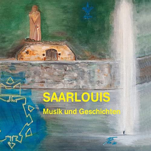 VA - Saarlouis Musik und Geschichten (2020)