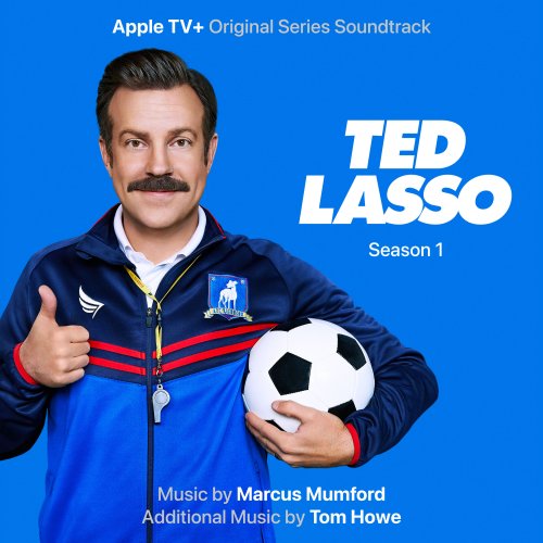 Marcus Mumford & Tom Howe - Ted Lasso Theme (2020) [Hi-Res]