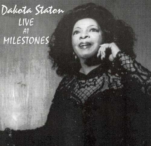 Dakota Staton - Live at Milestones (2007)