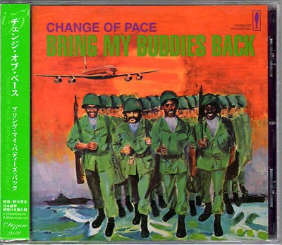 Change Of Pace - Bring My Buddies Back (1971) [Japanese Reissue 2007]