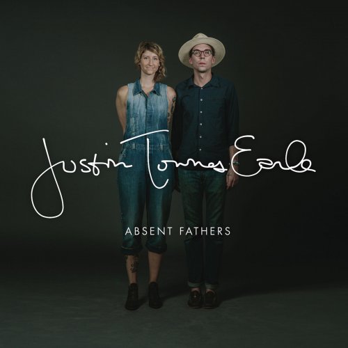 Justin Townes Earle - Absent Fathers (2015)