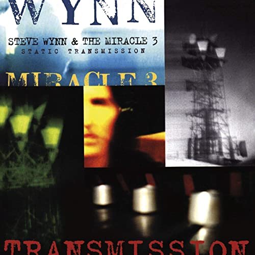 Steve Wynn And The Miracle 3 - Static Transmission (Expanded Edition) (2003/2020) Hi Res