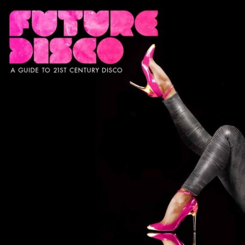 VA - Future Disco - The Extended Future Disco Mix [2CD] (2009)