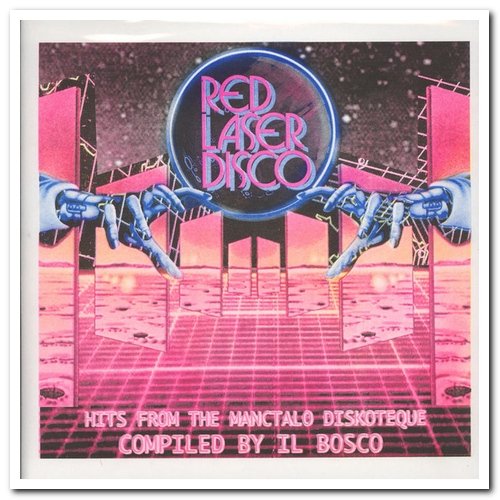 VA - Red Laser Disco: Hits From The Manctalo Diskoteque (2014) [Vinyl]
