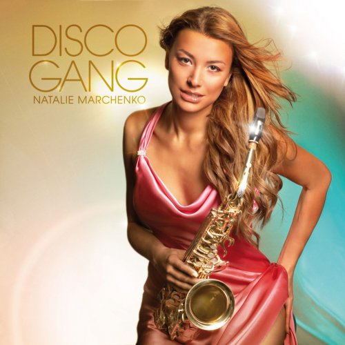 Natalie Marchenko - Disco Gang (2009)