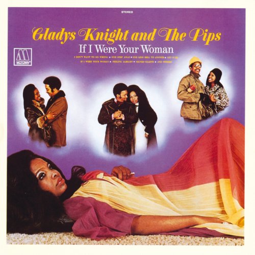 Gladys Knight & The Pips - If I Were Your Woman (2013)