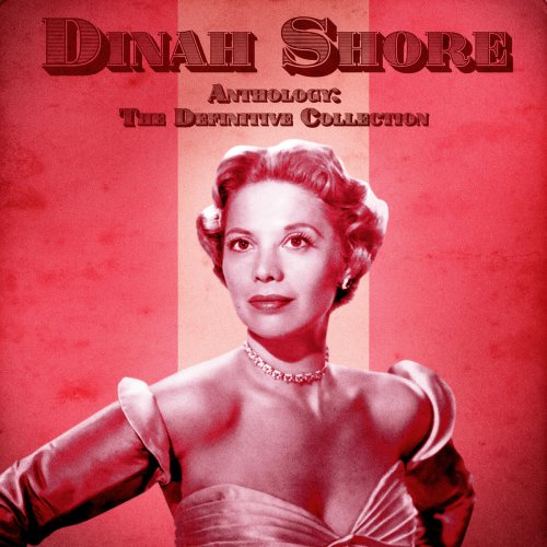 Dinah Shore - Anthology: The Definitive Collection (Remastered) (2020)