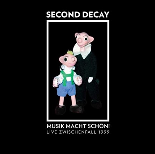 Second Decay - Musik Macht Schoen Live Zwischenfall 1999 (2020)