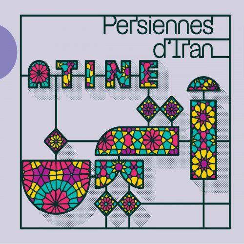 Atine - Persiennes D'Iran (2020)