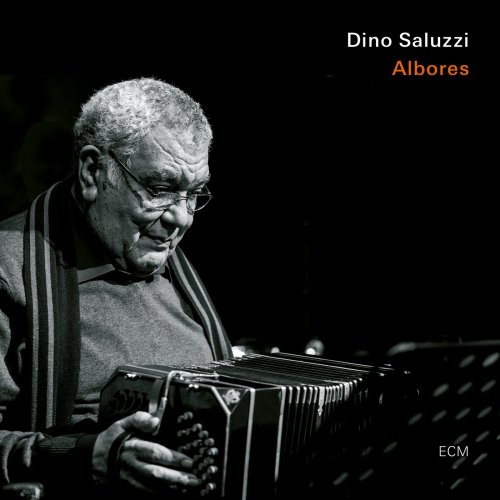 Dino Saluzzi - Albores (2020) [Hi-Res]