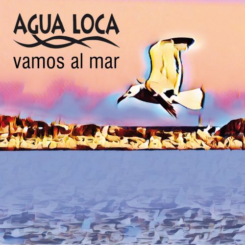 Agua Loca - Vamos al Mar (2020)
