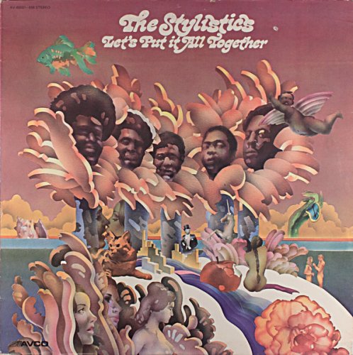 The Stylistics - Let's Put It All Together (1974)