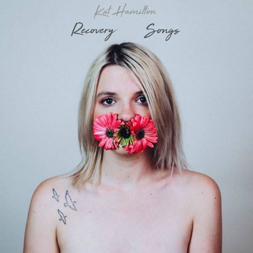 Kat Hamilton - Recovery Songs (2020)