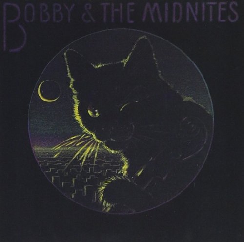 Bobby And The Midnites - Bobby & The Midnites (Reissue) (1981/2004)