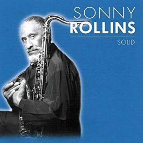 Sonny Rollins - Solid (2002) CD Rip