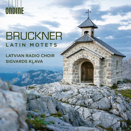 Latvian Radio Choir, Sigvards Klava - Bruckner: Latin Motets (2020) [Hi-Res]