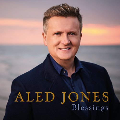Aled Jones - Blessings (2020) [Hi-Res]
