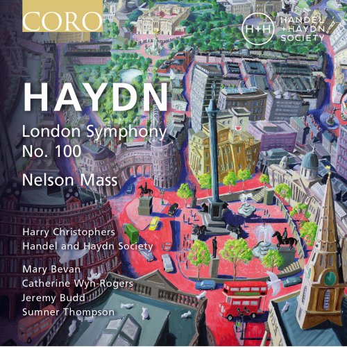 Handel and Haydn Society, Harry Christophers - Haydn: Symphony No. 100 & Nelson Mass (Live) (2020) [Hi-Res]