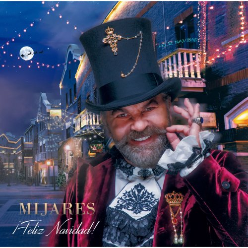 Mijares - ¡Feliz Navidad! +(Deluxe) (2020/2021) [Hi-Res]