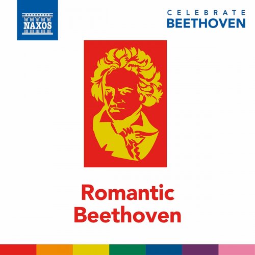 VA - Celebrate Beethoven: Romantic Beethoven (2020)