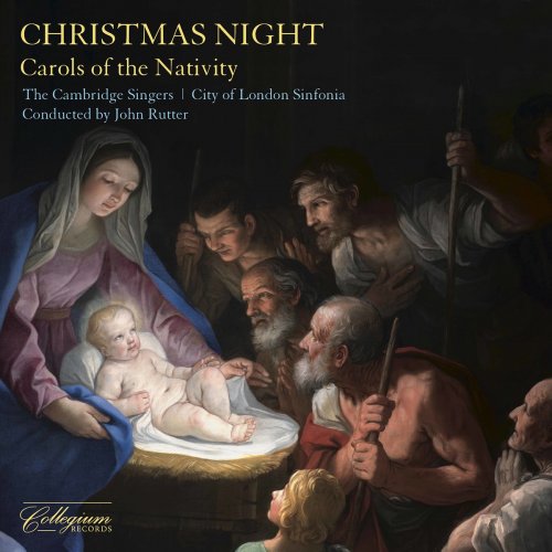 John Rutter - Christmas Night: Carols of the Nativity (Remastered 2020)