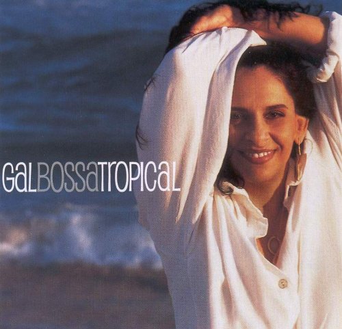 Gal Costa - Gal Bossa Tropical (2002) FLAC