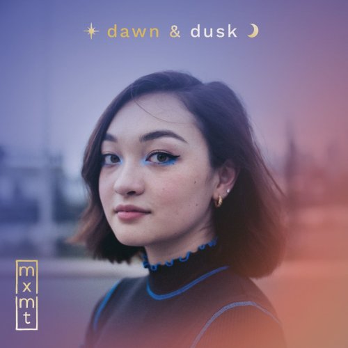 mxmtoon - dawn & dusk (2020)